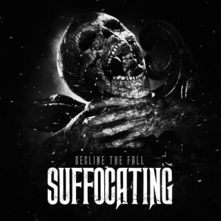 Suffocating