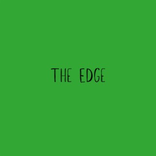 The Edge lyrics | Boomplay Music