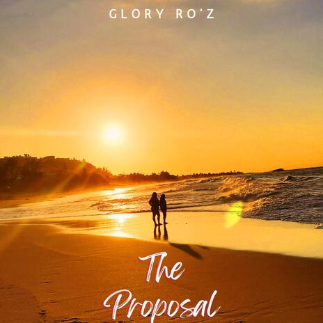 The Proposal | Boomplay Music