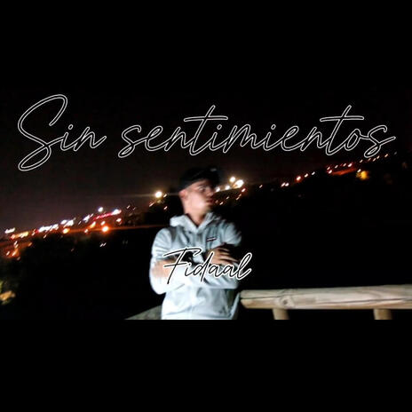 Sin sentimientos | Boomplay Music