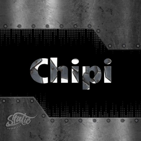 Chipi | Boomplay Music
