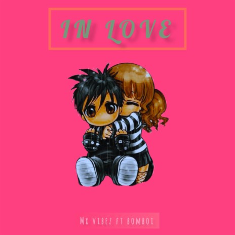 In Love ft. Bomboi | Boomplay Music