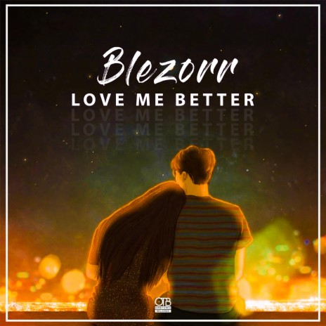 Love Me Better (Extended Mix) | Boomplay Music