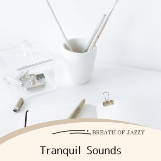 Tranquil Sounds