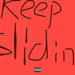 繼續滑行Keep Slidin' lyrics | Boomplay Music