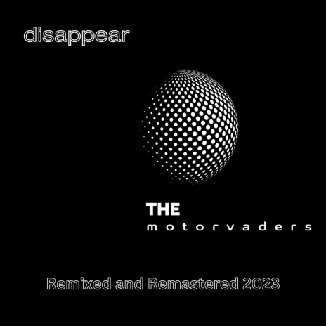 Disappear (Remixed and Remastered)