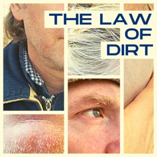 The Law of Dirt lyrics | Boomplay Music