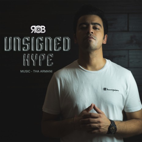 Unsigned Hype | Boomplay Music