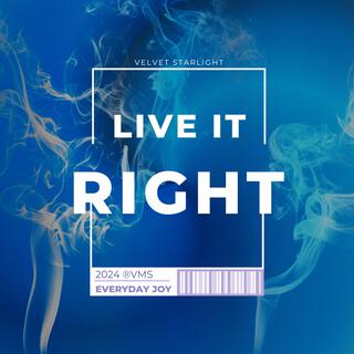 Live it Right (Live)