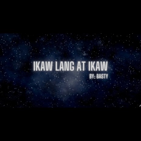 Ikaw Lang at Ikaw | Boomplay Music