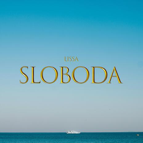 SLOBODA | Boomplay Music