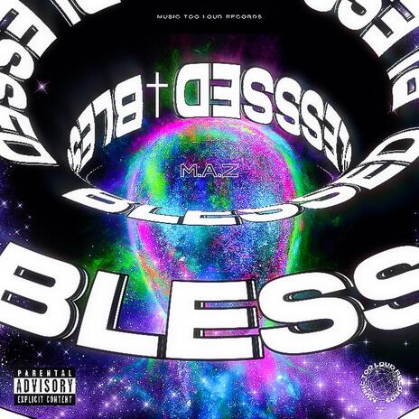 Blessed | Boomplay Music