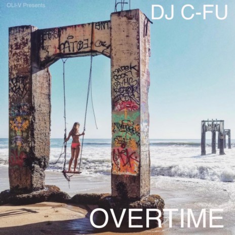 Overtime ft. Dj C-Fu | Boomplay Music