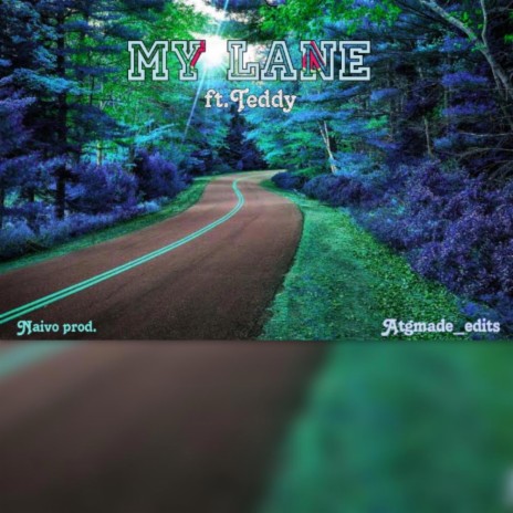 My Lane ft. Teddy