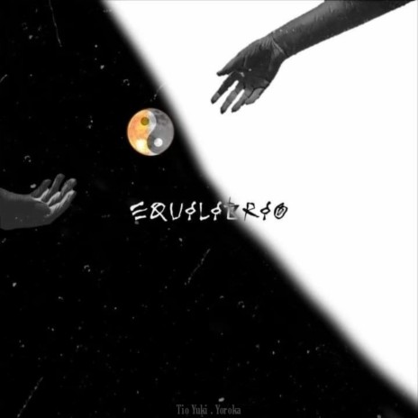 Equilíbrio ft. Yoroka | Boomplay Music