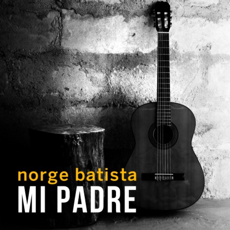 Mi Padre | Boomplay Music