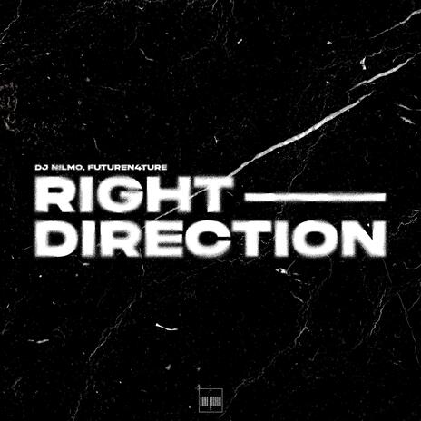 Right Direction ft. FutureN4ture