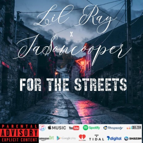 For The Streets ft. ja$oncooper | Boomplay Music