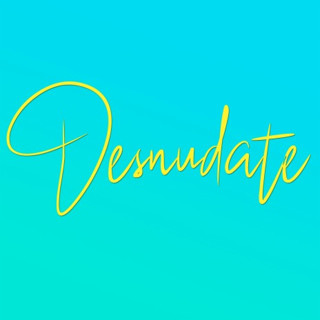 Desnudate