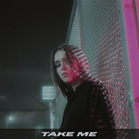 TAKE ME | Boomplay Music