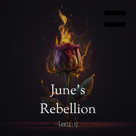 June's Rebellion | Boomplay Music