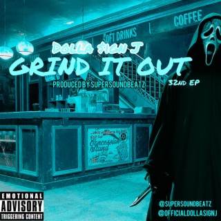 Grind It Out 32nd EP