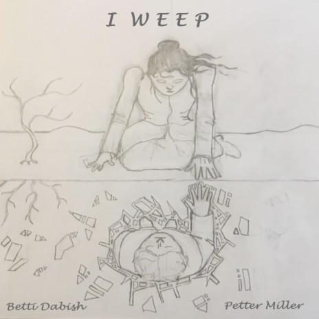 I Weep ft. Petter Miller | Boomplay Music