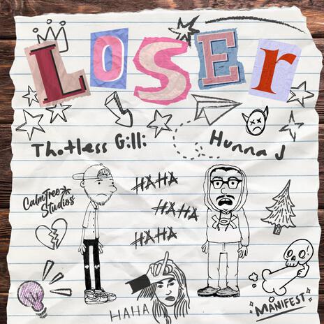 LOSER! ft. Thotless Gilli | Boomplay Music