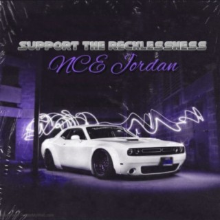 Support the Recklessness (Version)