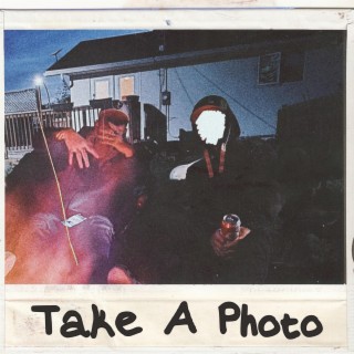 Take A Photo ft. $TILL BU$Y lyrics | Boomplay Music