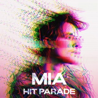 MIA lyrics | Boomplay Music