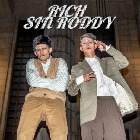 Rich sin Roddy ft. MCH el Markuzi | Boomplay Music