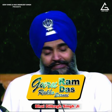 Guru Ram Das Rakho Sarnai | Boomplay Music