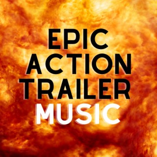 Epic Action Trailer Music