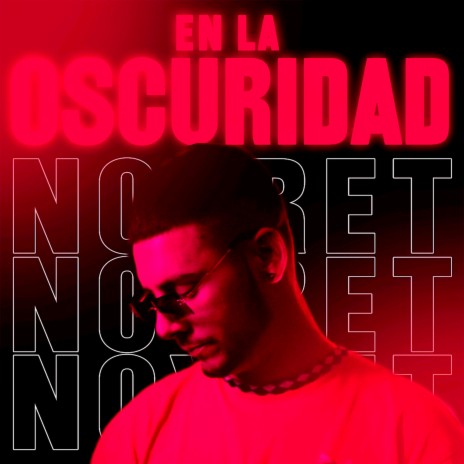 En La Oscuridad | Boomplay Music