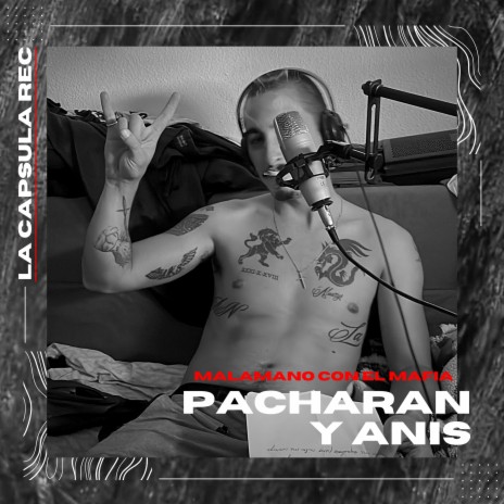 Pacharan y anis ft. Mafia