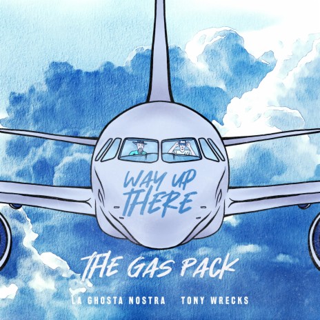 Way Up There ft. La Ghosta Nostra | Boomplay Music