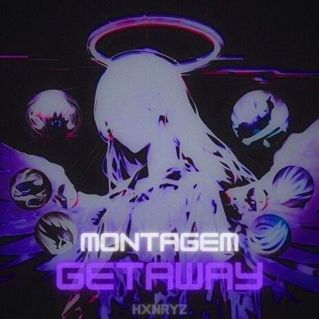 Montagem Getaway | Boomplay Music