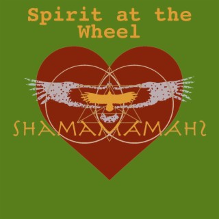 Spirit at the Wheel