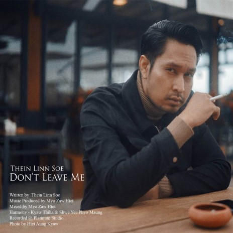 Don't Leave Me | Boomplay Music