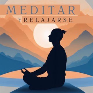Meditar y Relajarse: Música Tranquila para Conciencia Plena y Calma Interior