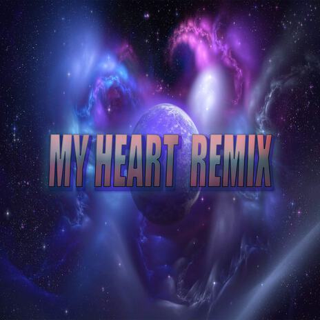 MY HEART REMIX - (ACAK STYLE) | Boomplay Music