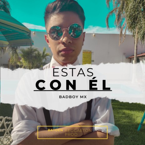 Estás Con Él | Boomplay Music