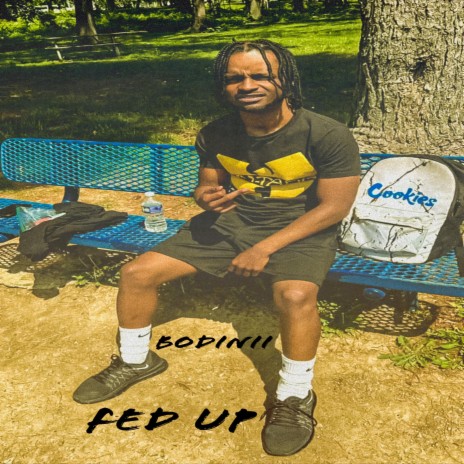 Fed Up | Boomplay Music