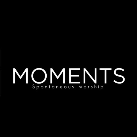 MOMENTS EP 1 ft. EMMANUEL KB