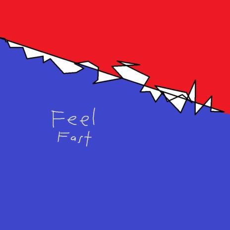 Feel Fast | Boomplay Music