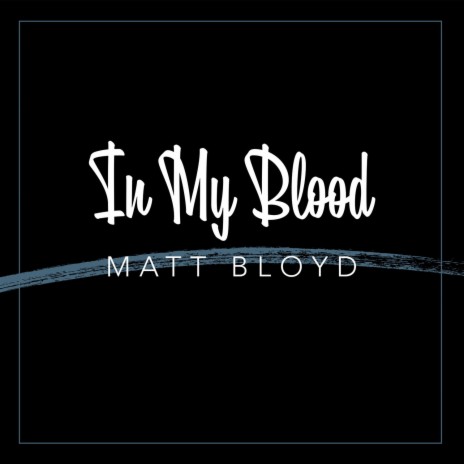 In My Blood | Boomplay Music