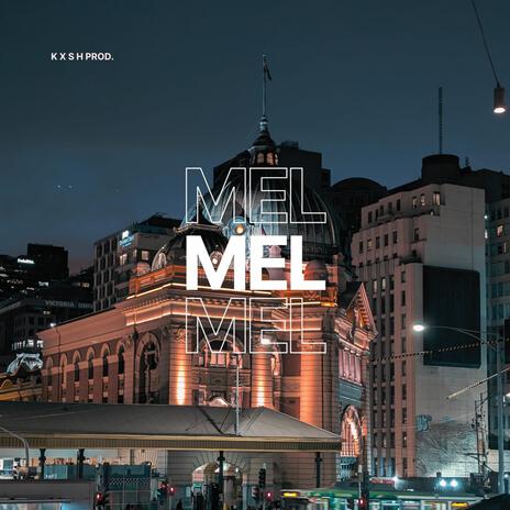 MEL | Boomplay Music