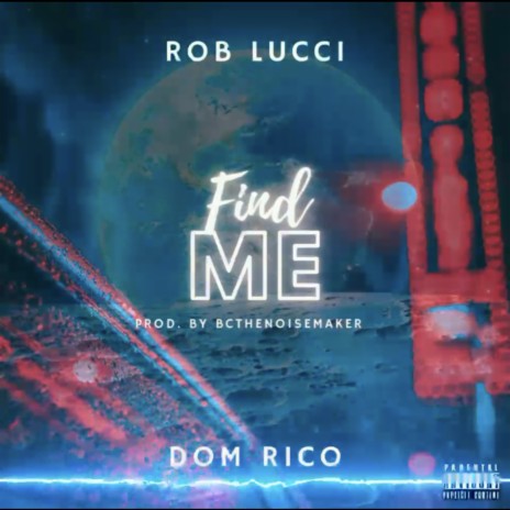 FIND ME ft. Rob lucci | Boomplay Music