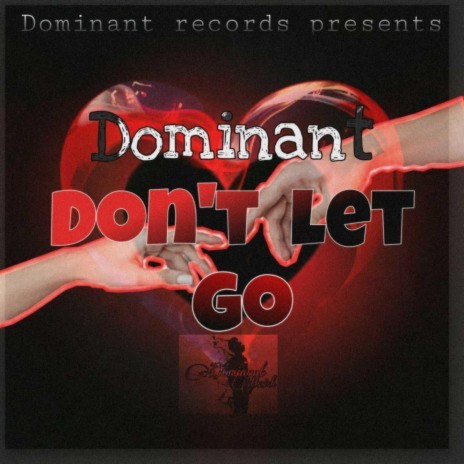 Don't Let Go | Boomplay Music